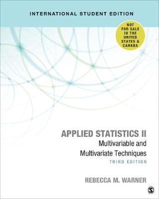 Applied Statistics II - International Student Edition: Multivariable and Multivariate Techniques - Warner, Rebecca M.