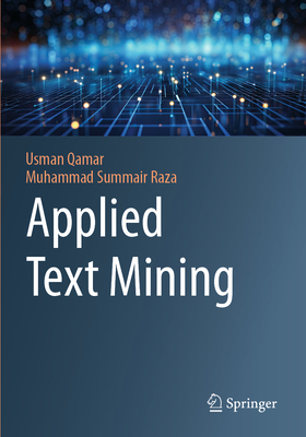 Applied Text Mining - Qamar, Usman, and Raza, Muhammad Summair