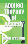Applied Therapy of Remedy
