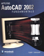 Applying AutoCAD 2002 Fundamentals