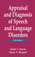 Appraisal and Diagnosis of Speech and Language Disorders