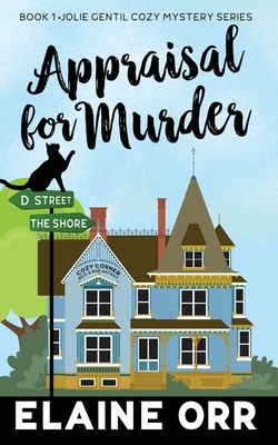 Appraisal for Murder - Orr, Elaine L