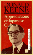 Appreciations of Japanese Culture - Keene, Donald, Professor