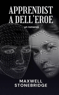 Apprendista dell'eroe: un romanzo