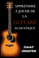 Apprendre  Jouer de la Guitare Acoustique