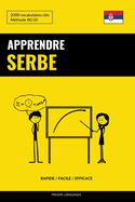 Apprendre le serbe - Rapide / Facile / Efficace: 2000 vocabulaires cls