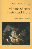 Approaches to Teaching Milton's Shorter Poetry and Prose