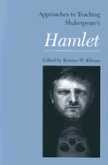 Approaches to Teaching Shakespeare's Hamlet