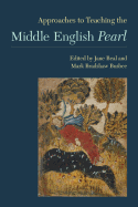 Approaches to Teaching the Middle English Pearl
