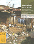 Approaches to Urban Slums: A Multimedia Sourcebook on Adaptive and Proactive Strategies - Mehta, Barjor E (Editor), and Dastur, Arish (Editor)