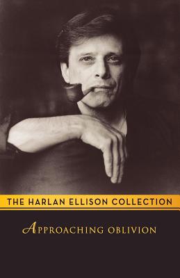Approaching Oblivion - Ellison, Harlan
