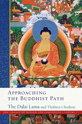 Approaching the Buddhist Path - Dalai Lama, and Chodron, Thubten, Venerable