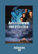 Approaching the Possible: The World of Stargate Sg-1
