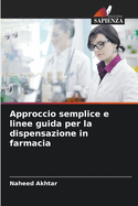 Approccio semplice e linee guida per la dispensazione in farmacia