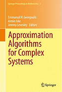 Approximation Algorithms for Complex Systems: Proceedings of the 6th International Conference on Algorithms for Approximation, Ambleside, UK, 31st August - 4th September 2009