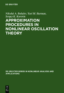 Approximation Procedures in Nonlinear Oscillation Theory