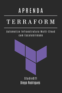 Aprenda Terraform: Automatize Infraestrutura Multi-Cloud com Escalabilidade