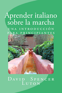 Aprender italiano sobre la marcha: una introducci?n para principiantes