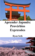 Aprender Japons: Provrbios - Expresses