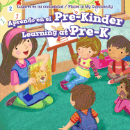 Aprendo En El Pre-Knder / Learning at Pre-K