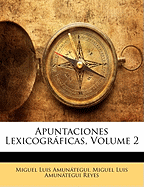 Apuntaciones Lexicogrficas, Volume 2