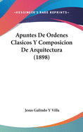 Apuntes de Ordenes Clasicos y Composicion de Arquitectura (1898)