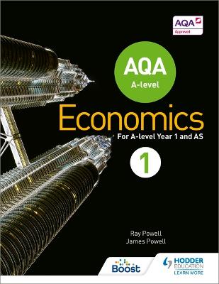 AQA A-level Economics Book 1 - Powell, Ray, and Powell, James