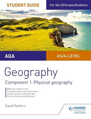 AQA AS/A-level Geography Student Guide: Component 1: Physical Geography - Redfern, David