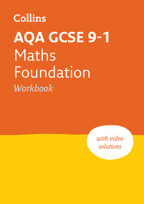 AQA GCSE 9-1 Maths Foundation Workbook: Ideal for the 2024 and 2025 Exams - Collins GCSE