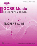 AQA GCSE Music Listening Tests - Teacher's Guide - Taylor, Philip, and Coxon, Andrew