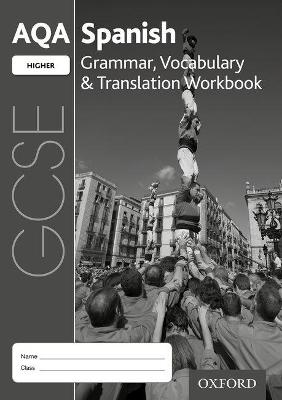 AQA GCSE Spanish Higher Grammar, Vocabulary & Translation Workbook (Pack of 8) - Broom, Samantha