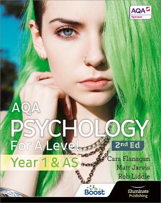 AQA Psychology for A Level Year 1 & AS Student Book: 2nd Edition - Flanagan, Cara, and Jarvis, Matt, and Liddle, Rob