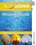 AQA Science: GCSE Applied Science Revision Guide