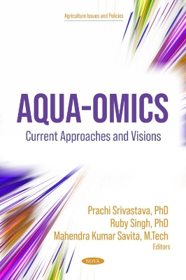 Aqua-omics: Current Approaches and Visions - Srivastava, Prachi (Editor)