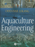 Aquaculture Engineering - Lekang, Odd-Ivar