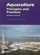 Aquaculture: Principles and Practices - Pillay, T V R, and Kutty, M N