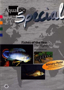 Aqualog Special - Fishes of the Year - Glaser, U.