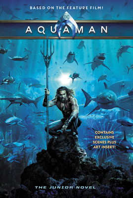 Aquaman: The Junior Novel - McCann, Jim