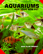 Aquariums for Your New Pet
