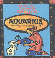 Aquarius: Secrets of the Sun Signs