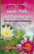 Aquatic Plants & Plant Diseases: Types, Characteristics & Management