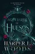 Aquelarre de Huesos