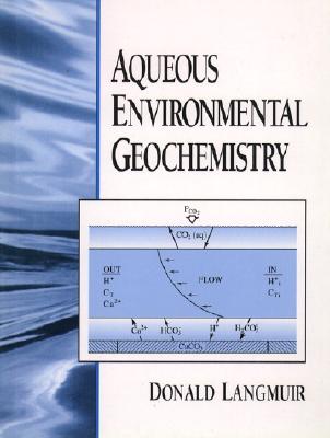 Aqueous Environmental Geochemistry - Langmuir, Donald