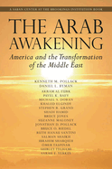 Arab Awakening: America and the Transformation of the Middle East