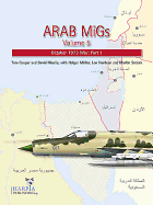 Arab Migs. Volume 5: October 1973 War, Part 1