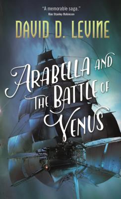 Arabella and the Battle of Venus - Levine, David D