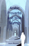 Arabic Proverbs and Wise Sayings