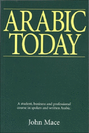 Arabic Today: A Student, Business & Professional Course