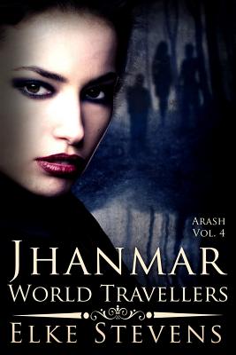 Arash 4 Jhanmar - World Travellers - Stevens, Elke