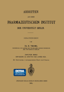 Arbeiten Aus Dem Pharmazeutischen Institut Der Universitat Berlin: Zweiter Band: Umfassend Die Arbeiten Des Jahres 1904